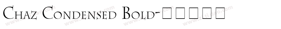 Chaz Condensed Bold字体转换